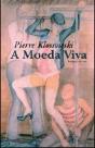 A Moeda Viva - Preview