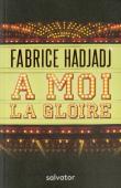 À Moi La Gloire