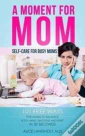 A Moment For Mom