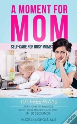 Capa do artigo A Moment For Mom