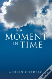 A Moment In Time