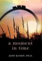 A Moment In Time: Finding Strength In A - Preview