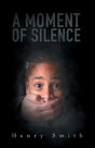 A Moment Of Silence - Preview