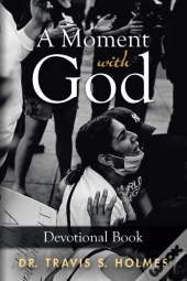 A Moment With God