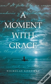 A Moment With Grace