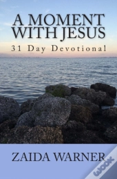 A Moment With Jesus