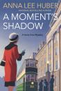 A Moment'S Shadow - Preview