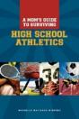A Moms Guide To Surviving High School Athletics - Preview