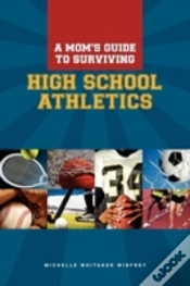 Capa do artigo A Moms Guide To Surviving High School Athletics