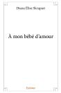 À Mon Bébé D'Amour - Preview