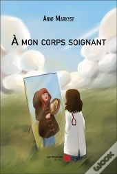 A Mon Corps Soignant