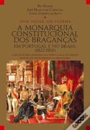 Capa do artigo A Monarquia Constitucional Dos Braganças