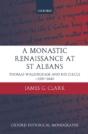 A Monastic Renaissance At St Albans - Preview