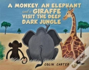 Capa do artigo A Monkey, An Elephant And A Giraffe Visit The Deep, Dark Jungle