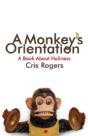 A Monkey'S Orientation - Preview