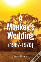 A Monkey'S Wedding  1967-1970