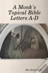 A Monk'S Topical Bible