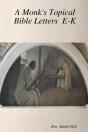 A Monk'S Topical Bible E-K - Preview