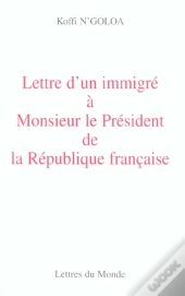 A Monsieur Le President De La Republique