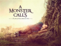 A Monster Calls - Preview
