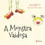 A Monstra Vaidosa - Preview