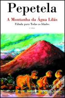 A Montanha da Água Lilás