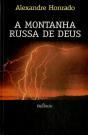 A Montanha Russa de Deus - Preview