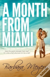 A Month From Miami