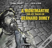 Capa do artigo A Montmartre Sur Les Traces De Bernard Dimey