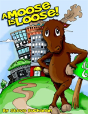 A Moose Is Loose! - Preview
