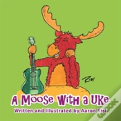 Capa do artigo A Moose With A Uke
