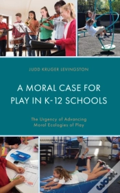 Capa do artigo A Moral Case For Play In K-12 Schools