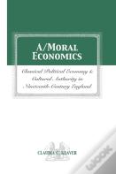 A/Moral Economics
