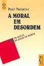 A Moral em Desordem - Preview