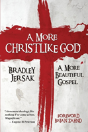 A More Christlike God - Preview
