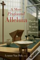A More Profound Alleluia
