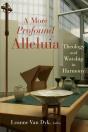 A More Profound Alleluia - Preview