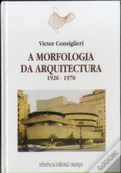 Capa do artigo A Morfologia da Arquitectura - Volume II 1920 - 1970