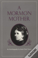 A Mormon Mother