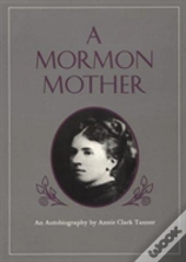 A Mormon Mother