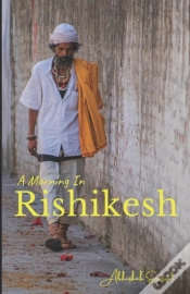 Capa do artigo A Morning In Rishikesh!