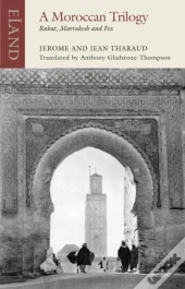 A Moroccan Trilogy