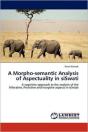 A Morpho-Semantic Analysis Of Aspectuality In Siswati - Preview