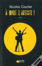 A Mort L'Artiste