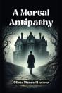 A Mortal Antipathy (Edition2024) - Preview