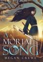 A Mortal Song - Preview