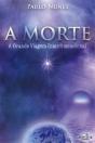 A Morte - A Grande Viagem Interdimensional - Preview