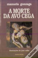 A Morte da Avó Cega