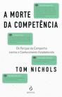 A Morte da Competência - Preview