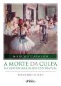A Morte Da Culpa Na Responsabilidade Contratual - Preview